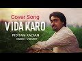 Vida karo chamkila movie  cover song  diljit dosanjh  ar rehman  ridham kalyan  v barot  movie