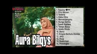 AURA BILQYS PRIA IDAMAN FULL ALBUM
