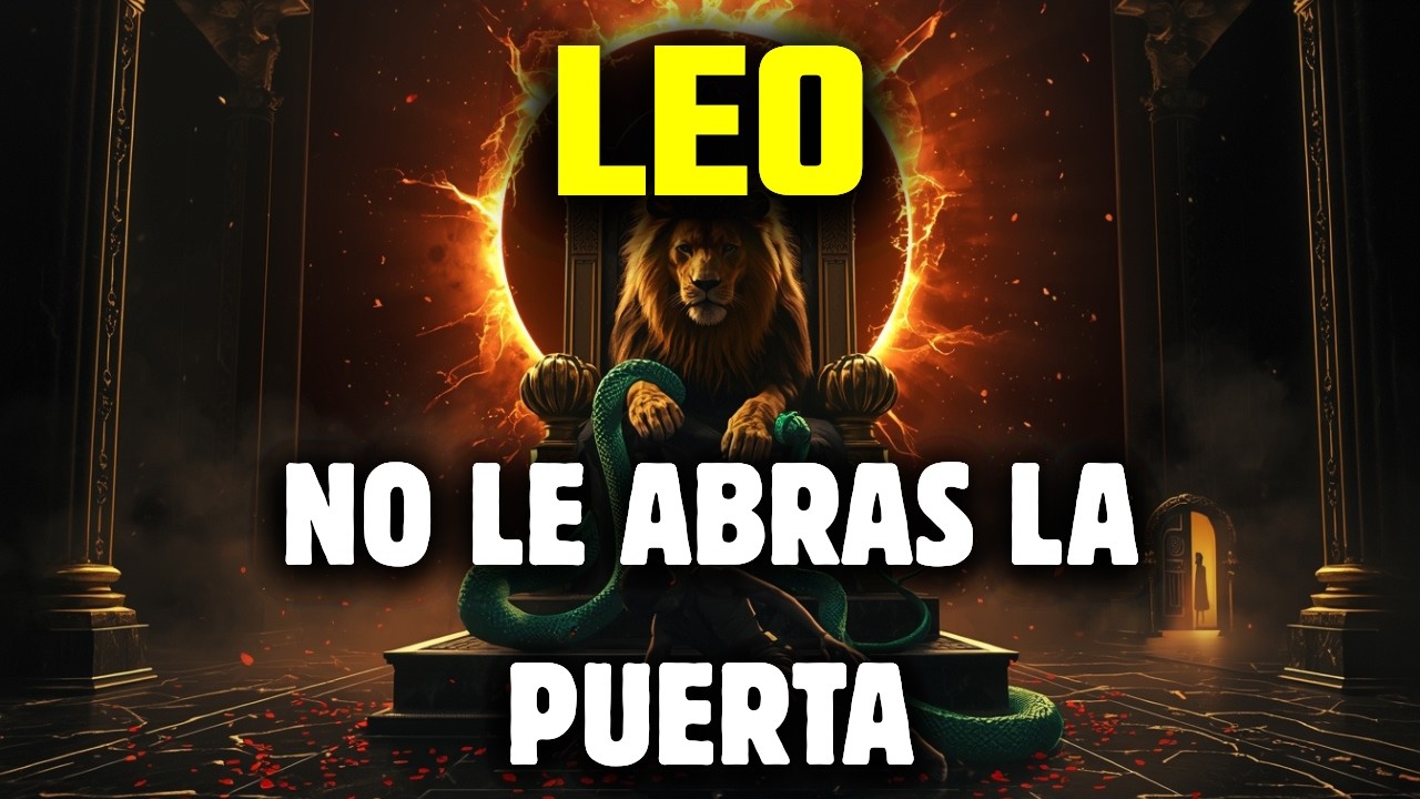 LEO😱TU EX VUELVE ARRASTRÁNDOSE🐍QUIERE TU TRONO😡NO CAIGAS🧿LLEGA QUIEN MERECES💖