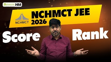 NCHMCT JEE 2026 : Score vs Rank Breakdown | Hotel Management