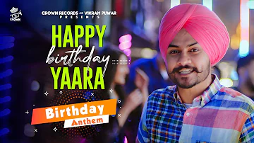 Happy Birthday Yaara | Himmat Sandhu | New Punjabi Songs 2021 | Latest Punjabi Songs | Birthday Song