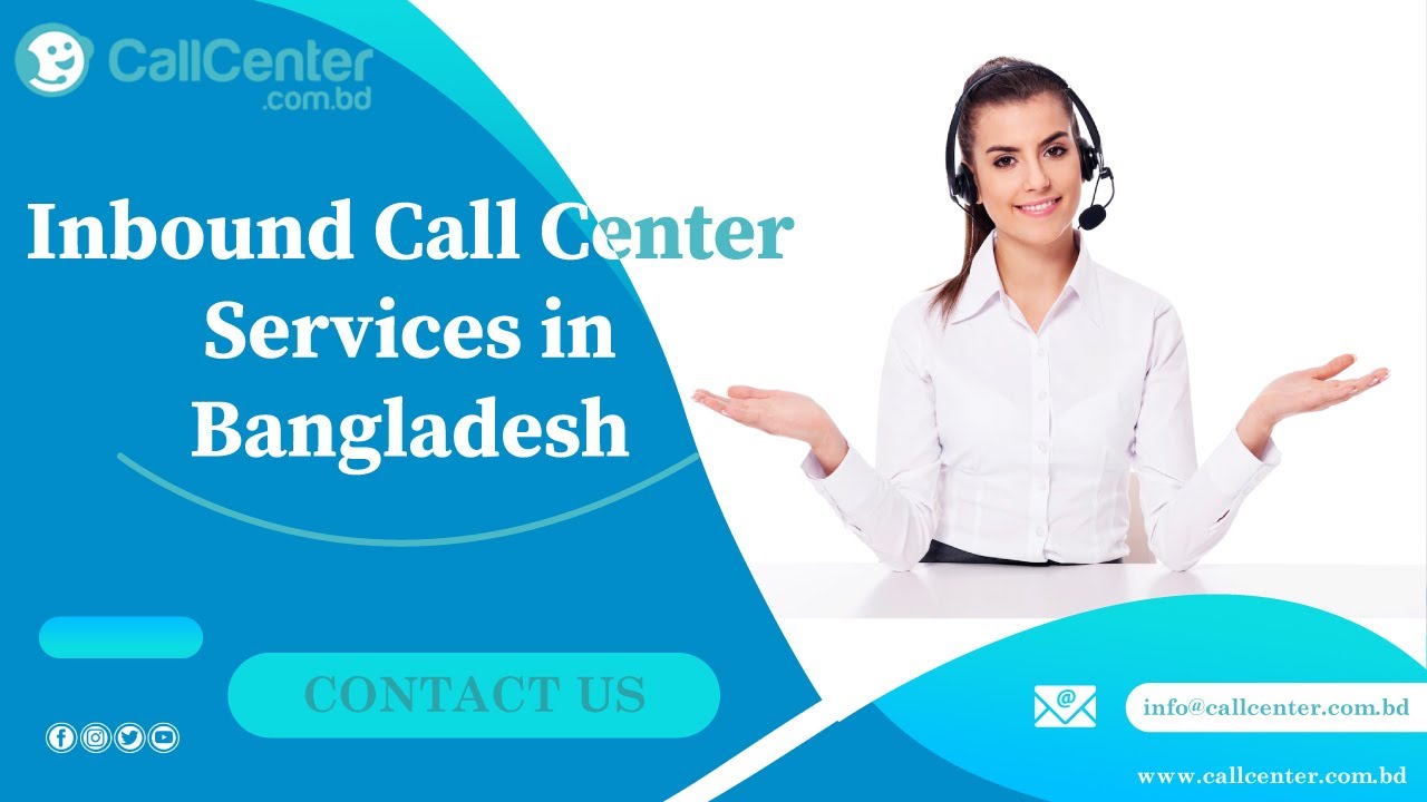 Inbound CallCenter Service in Bangladesh | CallCenter Agent | CallCenter Outsourcing | CallcenterBD