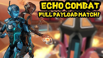 FULL Echo Combat Payload Match! [MVP!]