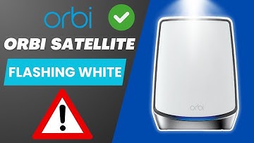 orbi satellite flashing white