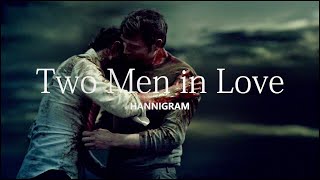 Two Men in Love | Hannibal & Will