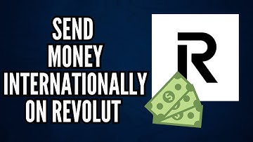 How to Send Money Internationally on Revolut | Easy Transfer Guide (2025)
