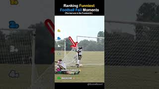 Ranking Funniest Football Fail Moments ⚽😂 #shorts #funny #fails