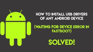How To Install USB Drivers  Of Any Android Device   (Waiting for device error in fastboot) screenshot 4