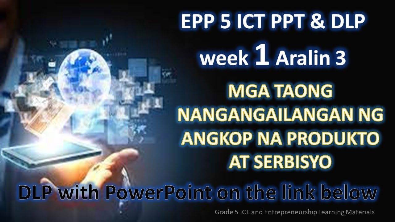 EPP 5 ICT PPT DLP Week 1 Aralin 3 DAY 4 5 YouTube epp-5-ict-ppt-dlp-week-1-aralin-3-day-4-5-youtube