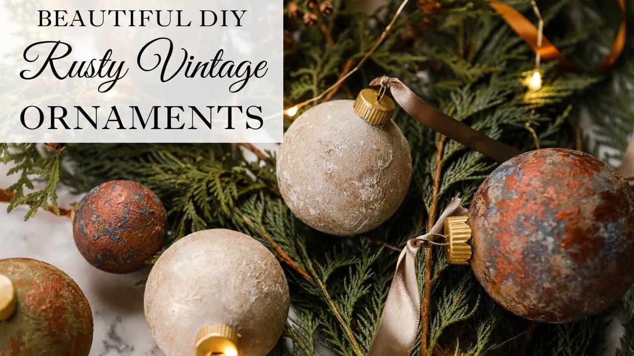 DIY Rusty Vintage Ornaments with acrylic paint 