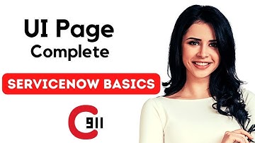 ServiceNow UI Pages Tutorial | ServiceNow basics