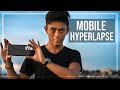 Mobile hyperlapse tutorial