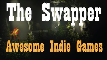 The Swapper Gameplay Review (2013)
