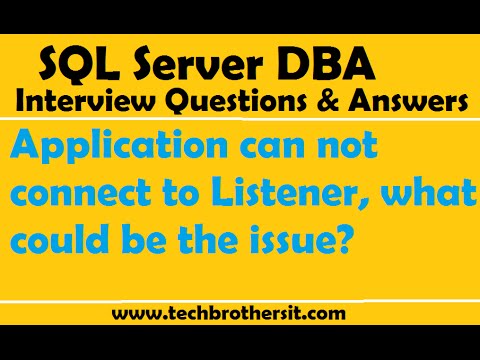 Application can not connect to Listener, what could be the issue? | SQL Server DBA Interview