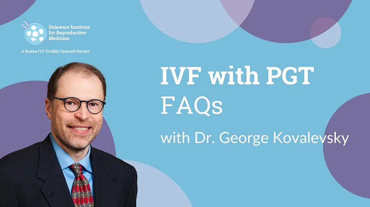 In Vitro Fertilization (IVF) with Preimplantation Genetic Testing (PGT) Explained | DIRM