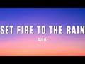 Adele - Set fire to the Rain