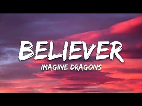 Imagine dragons   believer Lyrics  music  viral  imaginedragons  lyrics