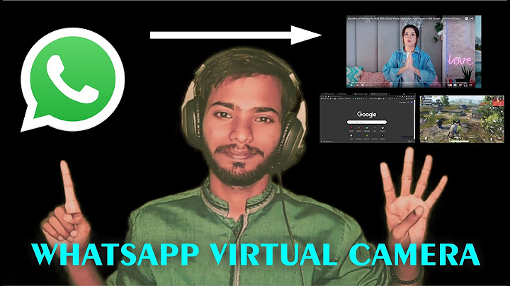 How to use Virtual Camera on Whatsapp Messenger | SplitCam | Windows or Game Direct to Whatsapp Call - DayDayNews