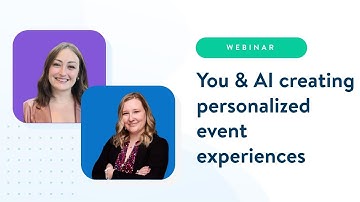 You & AI creating personalized event experiences