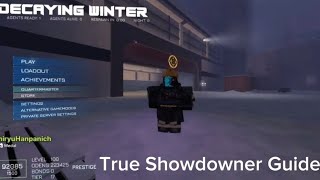 True Showdowner [ Decaying Winter ]