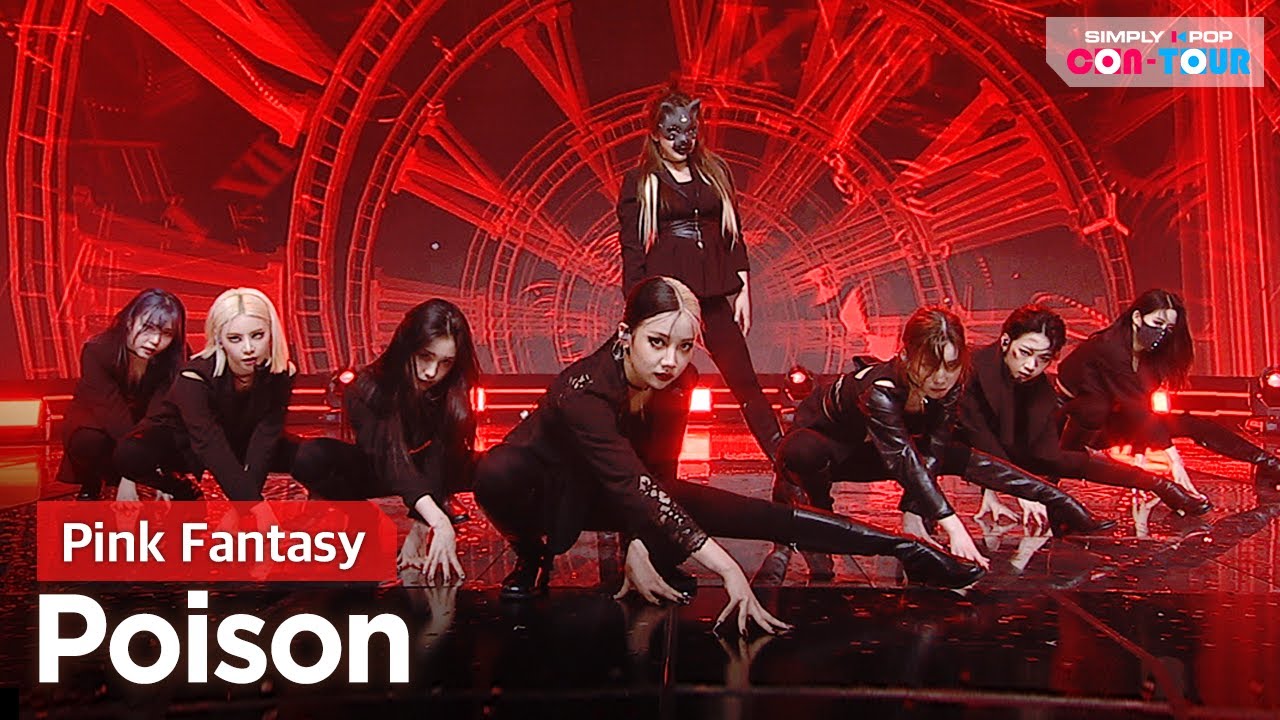 [Simply K-Pop CON-TOUR] Pink Fantasy (핑크판타지) - Poison (독) _ Ep.475 ...