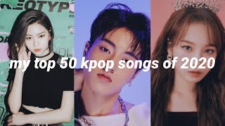 my top 50 kpop songs of 2020