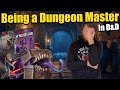 What its like being a dungeon master