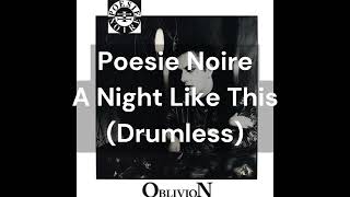 Poesie Noire - A Night Like This (Drumless)