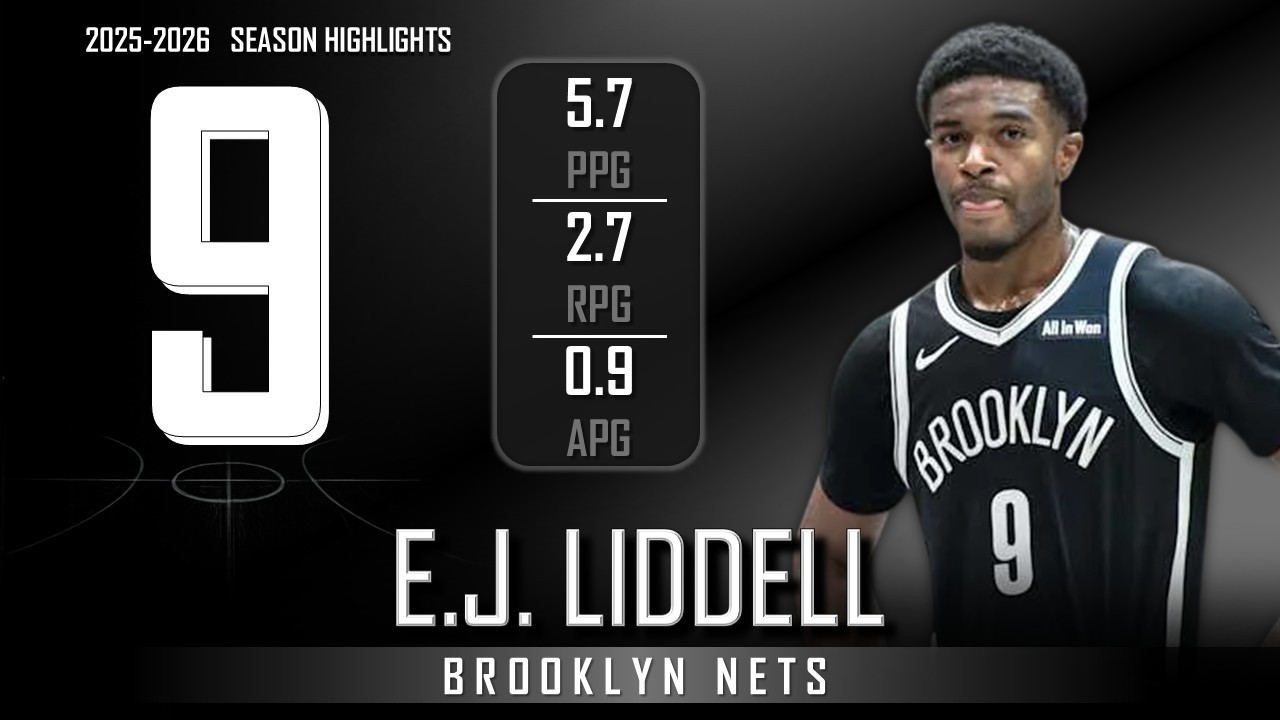 E.J. Liddell || 2025-2026 Brooklyn Nets Highlights