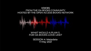 Voices from the OA Books Community. Session 4: Metadata