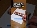 3D ROBLOX! FULL VIDEO HERE ☝️#drawing #shorts #3dart #roblox #3ddrawing #draw #art #3d