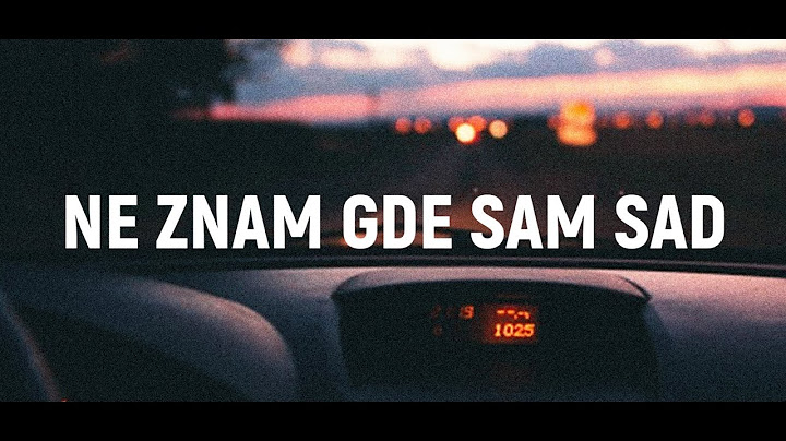 x - ne znam gde sam sad (official)