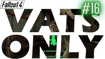 Fallout 4 - VATS ONLY #16: A Radiant Promotion