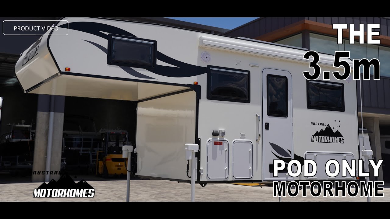 Austral Motorhomes 3.5m Dual Cab Truck POD YouTube
