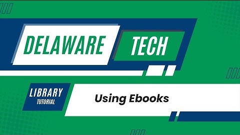 Using Ebooks at Delaware Tech