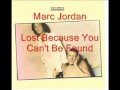 Thumbnail for Marc Jordan - Lost Because You Can't Be Found