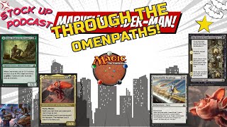 Stock Up Podcast: Through the Omenpaths Sealed Deck + B&amp;R Talk