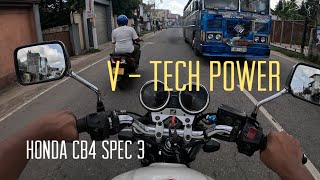 V Tech ඔන් උනාම ආතල් | CB 400 | Spec 3 | Hyper V performance