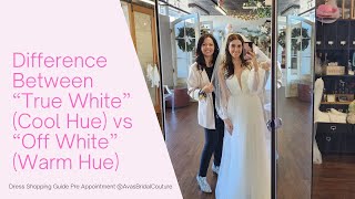 True White Has a Cool Hue vs Ivory is a Warm White Can Disappoint Brides When Shopping