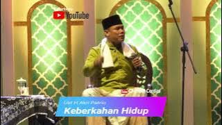 Keberkahan Hidup | Ust H. Akri Patrio | Cuplikan