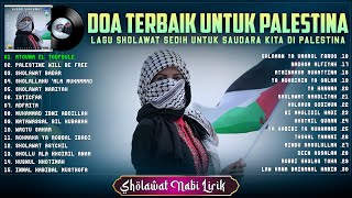 Sholawat Palestina - Atouna El Toufoule & Tejemahan Sholawat Sedih & Doa Untuk Palestina