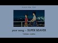 [THAISUB/แปลไทย] your song - SUPER BEAVER