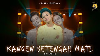 Kangen Setengah Mati - Farel Prayoga Feat Mufly Key   ) Live Fpmusic