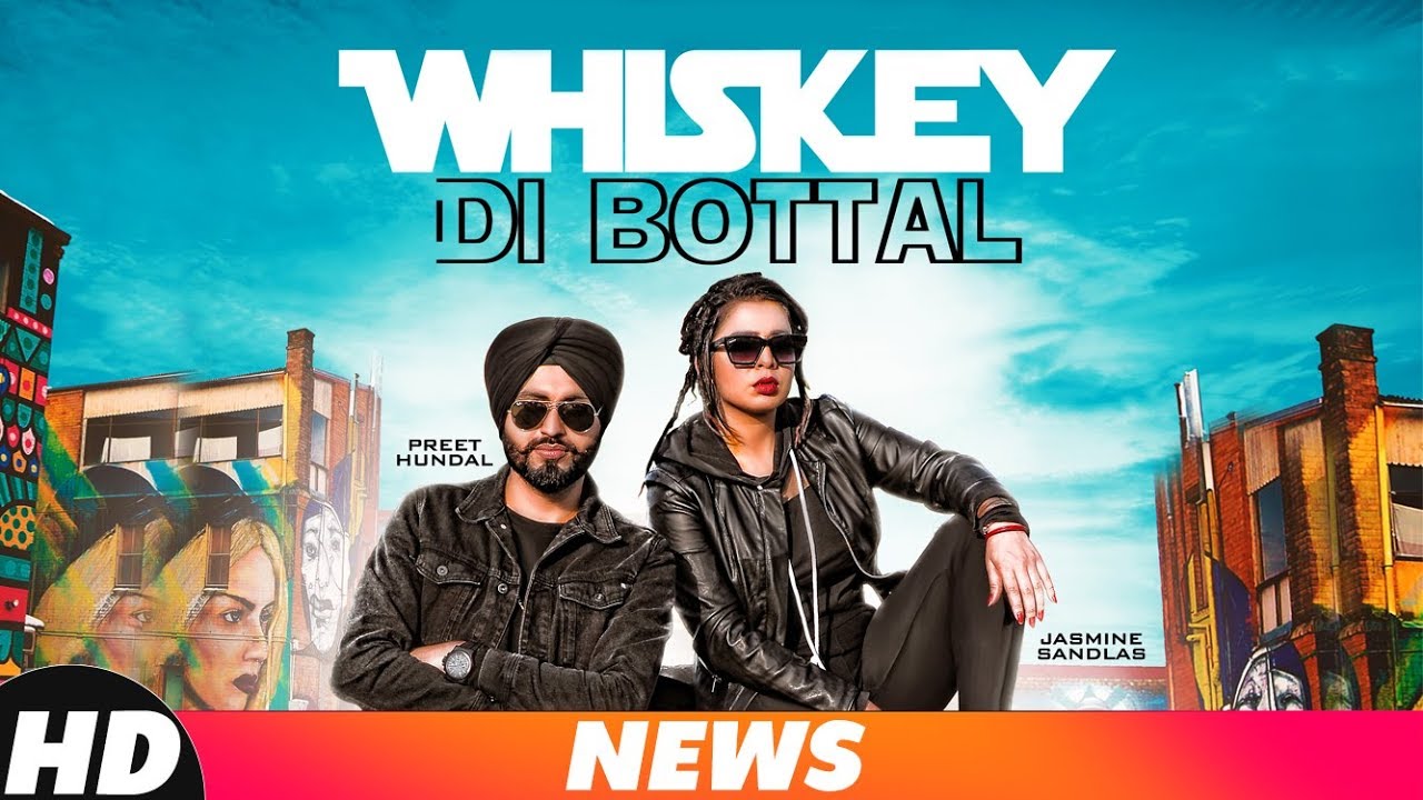 News | Whiskey Di Bottal | Preet Hundal | Jasmine Sandlas | Releasing on 29th Nov 2018