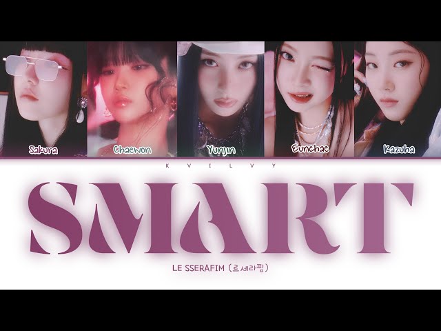 LE SSERAFIM - 'SMART' (Color Coded Han/Rom/Eng Lyrics) class=