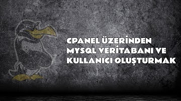 cPanel üzerinden MySQL Veritabanı ve Kullanıcı oluşturmak - Linuxhosting.com.tr