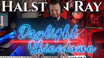 Thumbnail of Daylight - Shinedown - Cover by Halston Ray