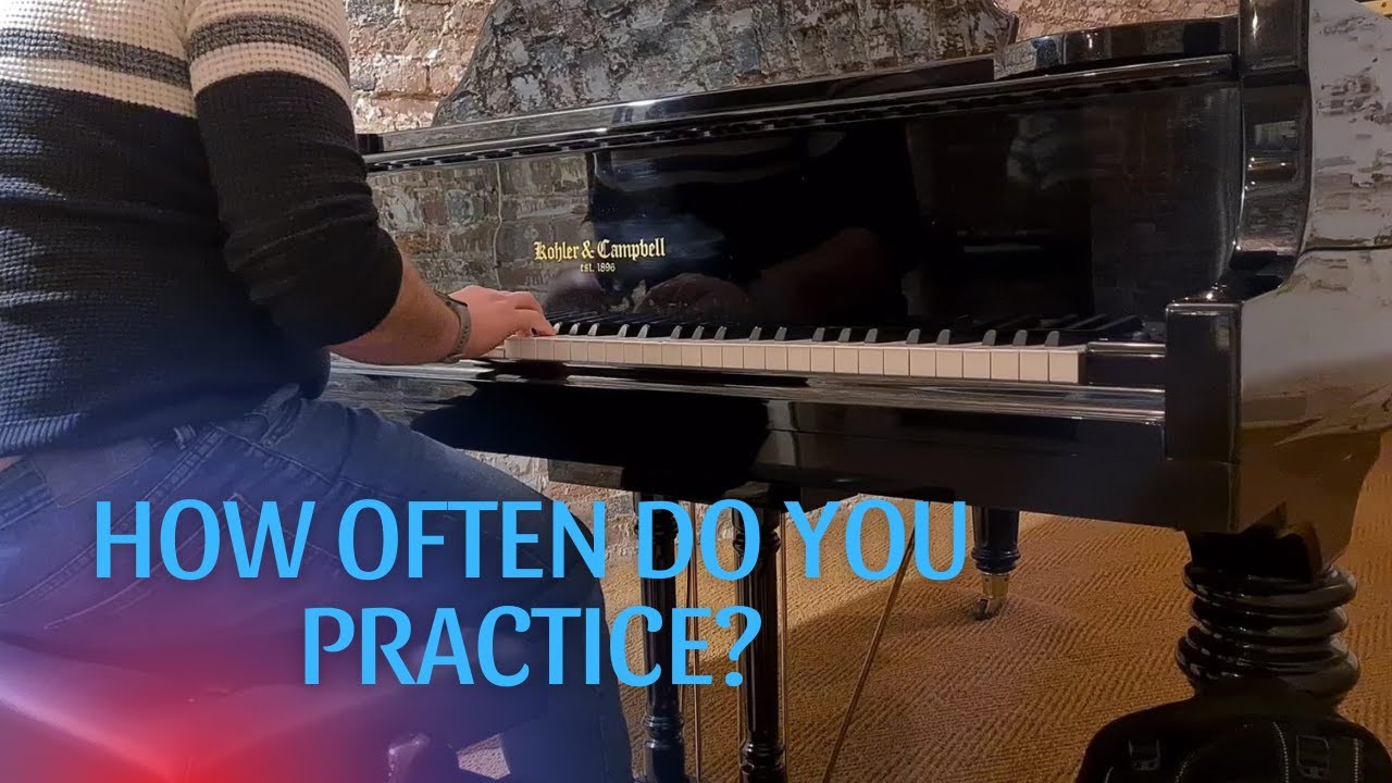 How often do you Practice? - YouTube