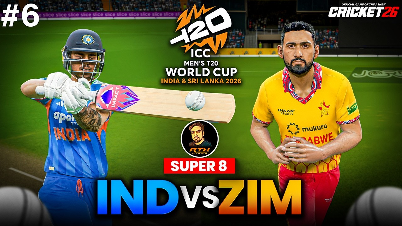 India 🇮🇳 vs Zimbabwe 🇿🇼 | T20 World Cup 2026 SUPER 8 Do Or Die Match | Cricket 26 | RtxVivek