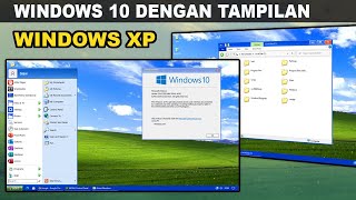 Cara Ubah Tampilan Windows 10 Menjadi Windows XP | Classic Theme screenshot 1